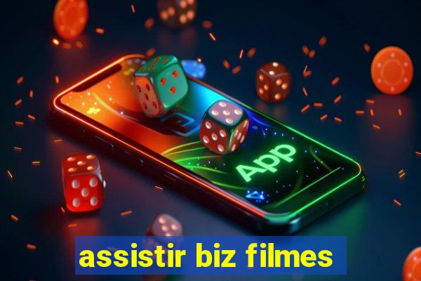 assistir biz filmes